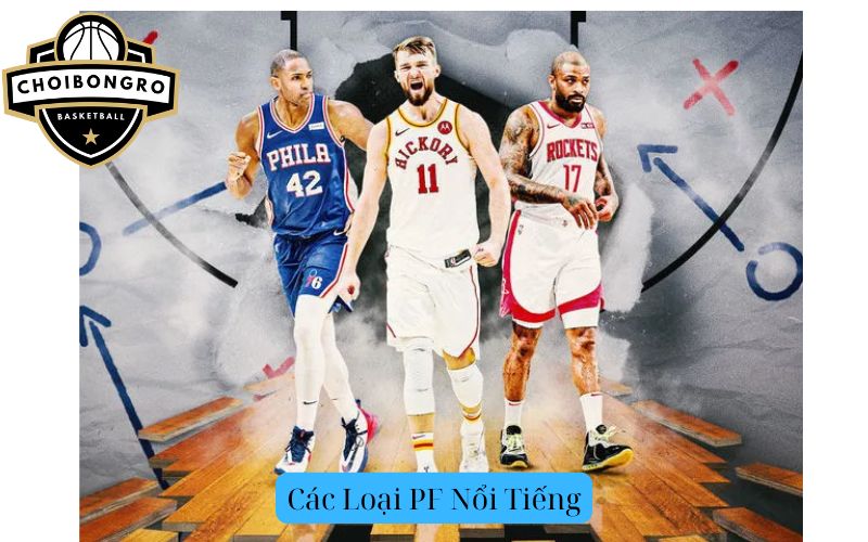 Các Loại PF Nổi Tiếng